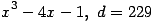 x^3-4x-1,\; d=229 ...(284.1)