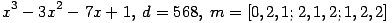 x^3-3x^2-7x+1,\; d=568,\; m=[0, 2, 1; 2, 1, 2; 1, 2, 2] ...(404.1)