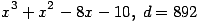 x^3+x^2-8x-10,\; d=892 ...(511.1)